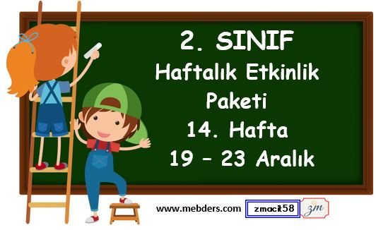 2. Sınıf 14. Hafta Etkinlik Paketi (19- 23 Aralık)